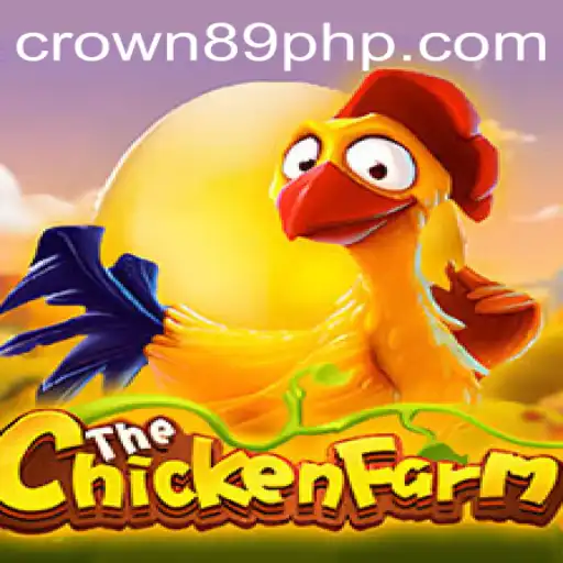 Exploring the Thrills of ChickenFarm: Your Comprehensive Guide to Crown89 Login Experience