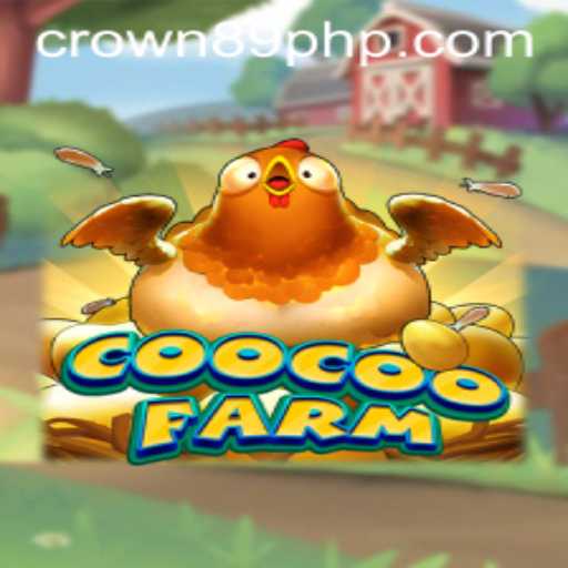 Exploring CooCooFarm: A New Adventure with Crown89 Login