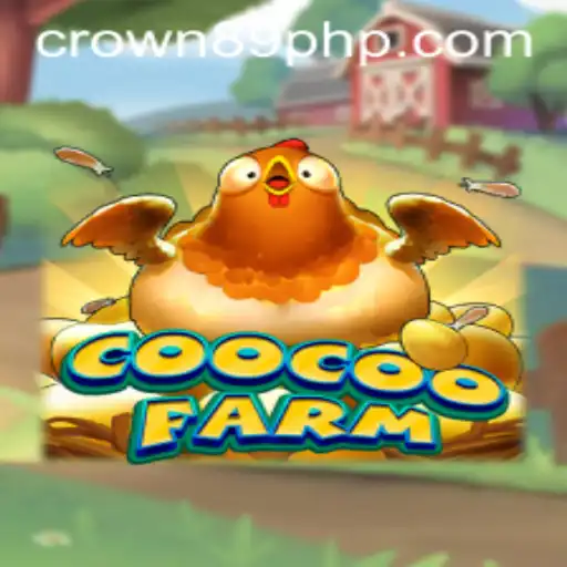 Exploring CooCooFarm: A New Adventure with Crown89 Login