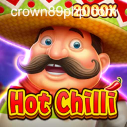 Discover the Thrills of HotChilli and Master the Crown89 Login