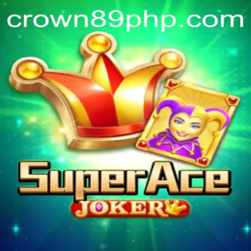 Exploring SuperAceJoker: A Thrilling Experience with Crown89 Login